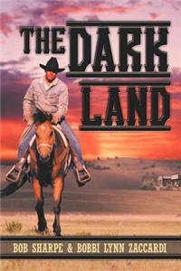 The Dark Land