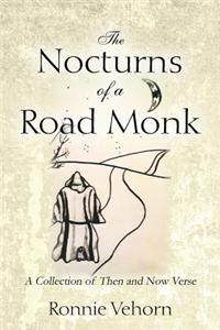 Nocturns of a Road Monk