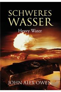 Schweres Wasser