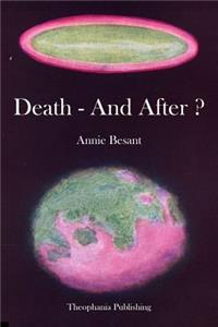 Death - And After ?