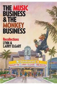 The Music Business and the Monkey Business