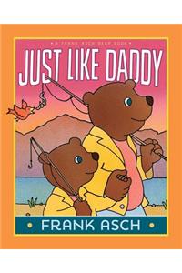 Just Like Daddy