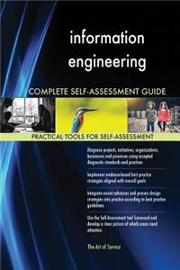 information engineering Complete Self-Assessment Guide