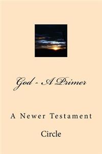 God - A Primer