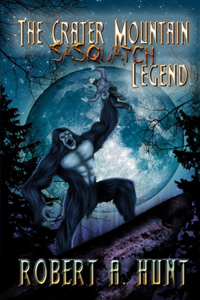 Crater Mountain Sasquatch Legend