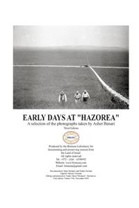 DAYS IN HAZOREA, EARLY DAYS in the Land of Israel