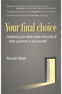 Your Final Choice