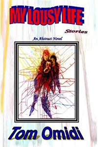 My Lousy Life Stories