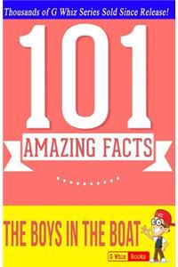 The Boys in the Boat - 101 Amazing Facts