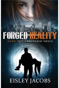Forged Reality