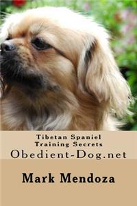 Tibetan Spaniel Training Secrets