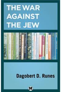 The War Against the Jew