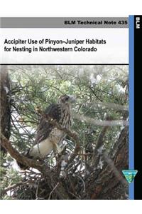 Accipiter Use of Pinyon-Juniper Habitats for Nesting in Northwestern Colorado