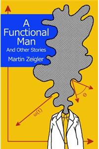 Functional Man And Other Stories