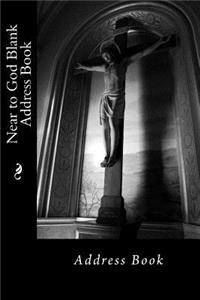 Near to God Blank Address Book