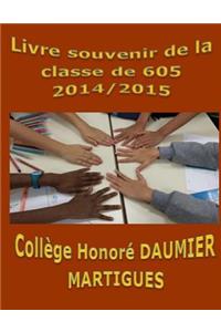 Livre Souvenir de la Classe de 605 College Honore Daumier Martigues