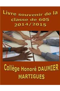 Livre Souvenir de la Classe de 605 College Honore Daumier Martigues