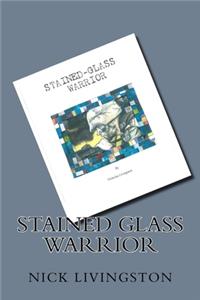 Stained Glass Warrior