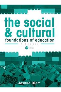 Social and Cultural Foundations of Education