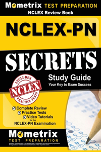 NCLEX Review Book: Nclex-PN Secrets Study Guide