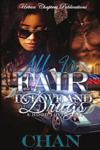 All Is Fair in Love and Drugs