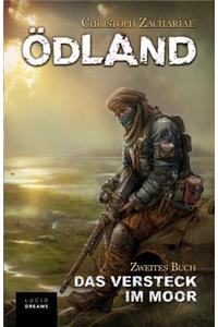 ÖDLAND Zweites Buch Das Versteck im Moor
