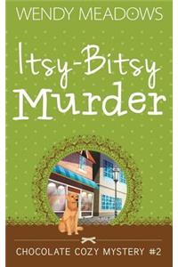 Itsy-Bitsy Murder