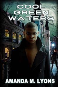 Cool Green Waters: Shades of Midnight Book 3