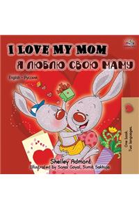 I Love My Mom (English Russian Bilingual Book)