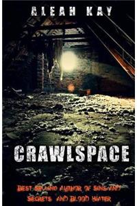 Aleah Kay's Crawlspace