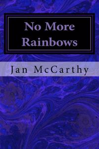 No More Rainbows
