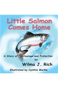 Little Salmon Comes Home