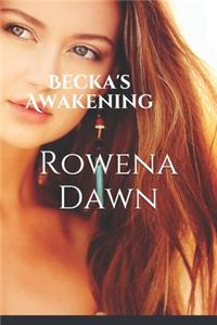 Becka's Awakening