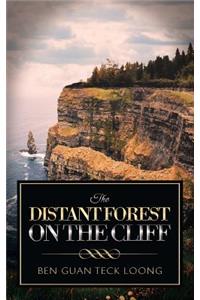 Distant Forest on the Cliff