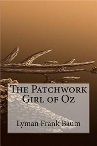 The Patchwork Girl of Oz