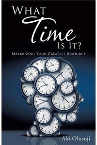 What Time Is It?