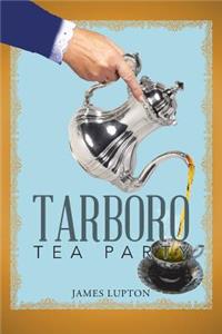 Tarboro Tea Party