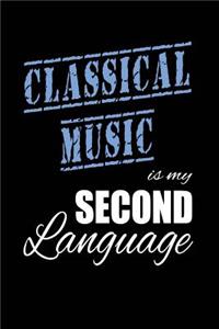 Classical Music Is My 2nd Language