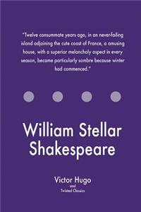 William Stellar Shakespeare