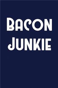 Bacon Junkie