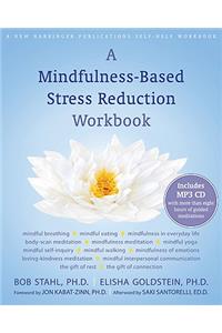 A Mindfulness-Based Stress Reduction Workbook