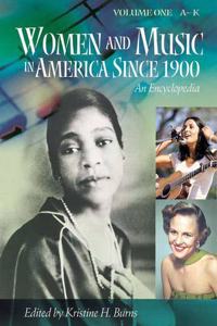 Women & Music in America since 1900 Vol 1 a-K