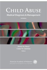 Child Abuse Medical Diagnosis & Management