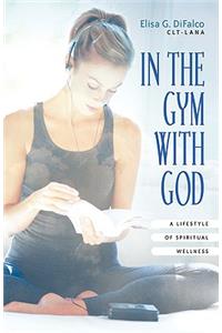 In the Gym with God