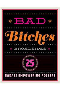 Bad Bitches Broadsides