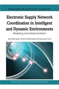 Electronic Supply Network Coordination in Intelligent and Dynamic Environments