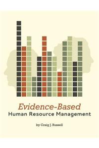 Evidence-Based Human Resource Management