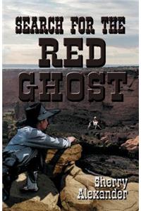 Search for the Red Ghost