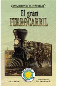 El Gran Ferrocarril