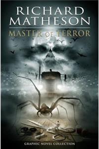 Richard Matheson: Master of Terror Graphic Novel Collection